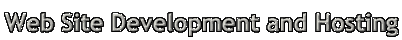 Web Site Design and Hosting